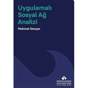 Uygulamalı Sosyal Ağ Analizi