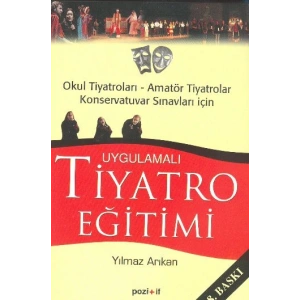 Uygulamalı Tiyatro Eğitimi