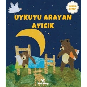 Uykuyu Arayan Ayıcık (Sessiz Kitap)