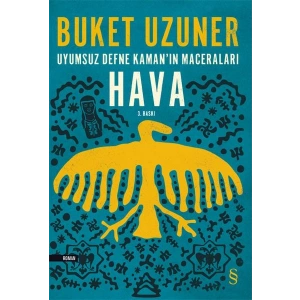 Uyumsuz Defne Kamanın Maceraları - Hava