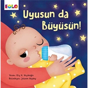 Uyusun da Büyüsün!