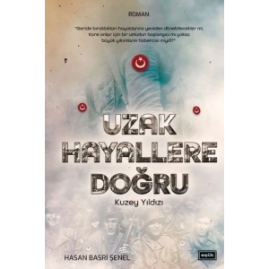 Uzak Hayallere Doğru