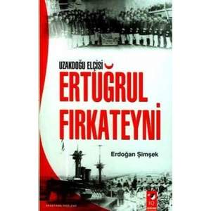Uzakdoğu Elçisi Ertuğrul Fırkateuni