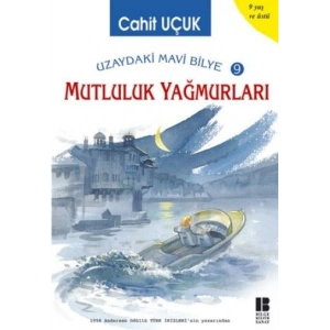 Uzaydaki Mavi Bilye 9 Mutluluk Yağmurları