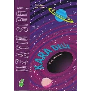 Uzayın Sırrı - Kara Delik