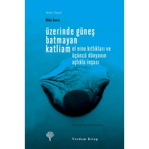 Üzerinde Güneş Batmayan Katliam