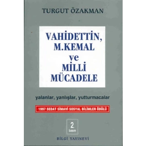 Vahidettin, M. Kemal ve Milli Mücadele
