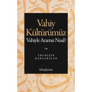 Vahiy Kültürümüz