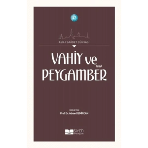 Vahiy ve Peygamber (SAS)