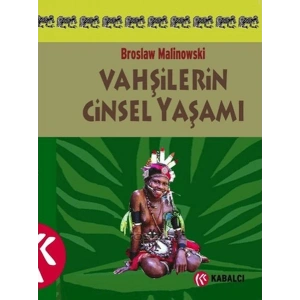 Vahşilerin Cinsel Yaşamı Kuzeybatı Melanezyada