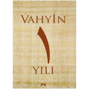 Vahyin 1. Yılı