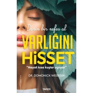 Varlığını Hisset