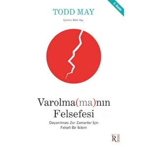 Varolma(ma)nın Felsefesi