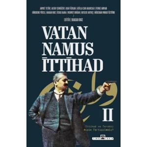 Vatan, Namus, İttihad