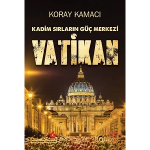 Vatikan - Kadim Sırlarının Güç Merkezi