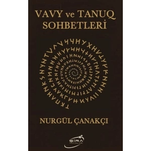 Vavy ve Tanuq Sohbetleri