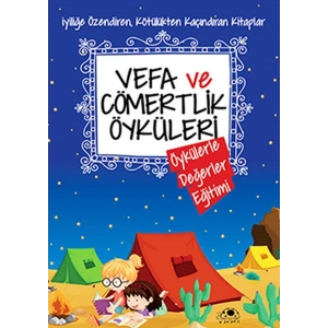 Vefa Ve Cömertlik Öyküleri