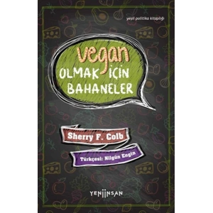 Vegan Olmak İçin Bahaneler