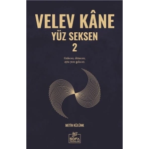 Velev Kâne Yüz Seksen 2