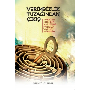 Verimsizlik Tuzağından Çıkış