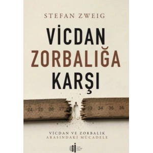 Vicdan Zorbalığa Karşı