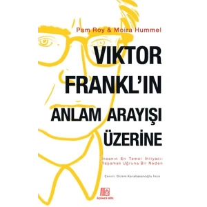 Viktor Franklın Anlam Arayışı Üzerine