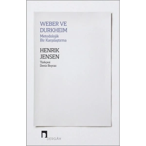 Weber ve Durkheim - Metodolojik Bir Karşılaştırma