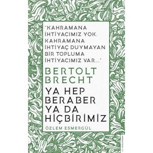 Ya Hep Beraber Ya Da Hiçbirimiz