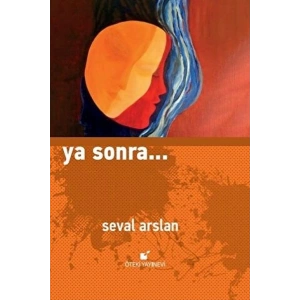 Ya Sonra...