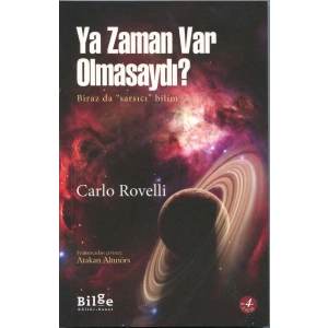 Ya Zaman Var Olmasaydı?