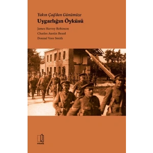 Yakın Çağdan Günümüze Uygarlığın Öyküsü