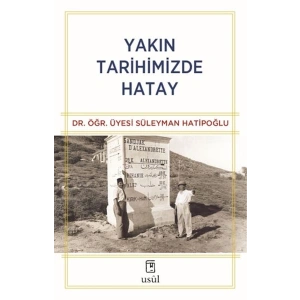 Yakın Tarihimizde Hatay