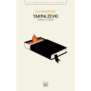 Yakma Zevki: Fahrenheit 451 Öyküleri