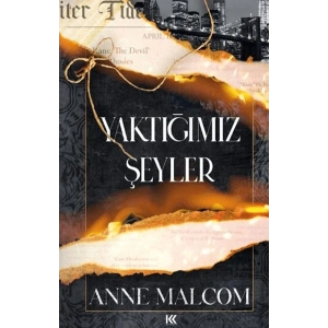 Yaktığımız Şeyler