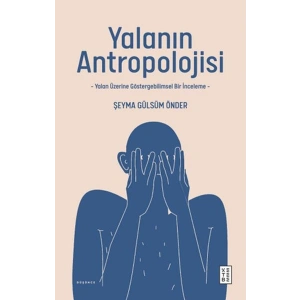 Yalanın Antropolojisi
