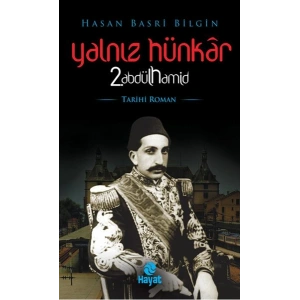 Yalnız Hünkar 2. Abdülhamid