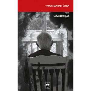 Yangın Sonrası Ölmek