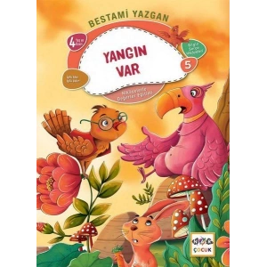 Yangın Var - Bilgin Serçe Hikayeleri 5