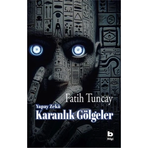 Yapay Zekâ Karanlık Gölgeler