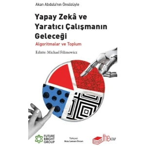 Yapay Zeka ve Yaratıcı Çalışmanın Geleceği