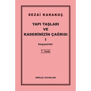 Yapı Taşları ve Kaderimizin Çağrısı 1