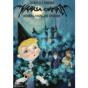 Yarasa Çıkmazı -3 Kederli Kuşlar Ormanı