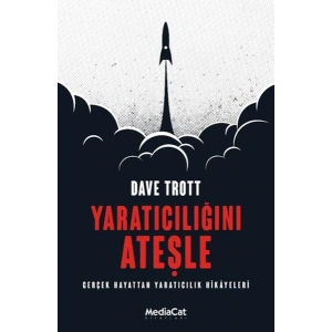 Yaratıcılığını Ateşle
