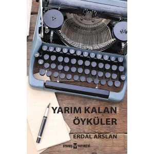 Yarım Kalan Öyküler