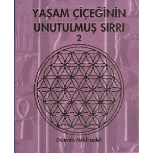 Yaşam Çiçeğinin Unutulmuş Sırrı 2
