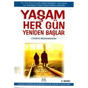 Yaşam Her Gün Yeniden Başlar
