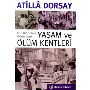 Yaşam ve Ölüm Kentleri