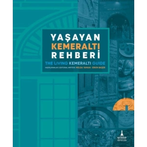 Yaşayan Kemeraltı Rehberi