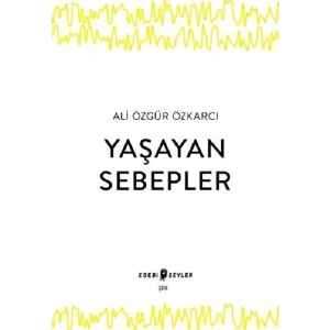 Yaşayan Sebepler