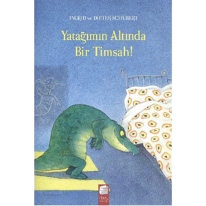 Yatağımın Altında Bir Timsah!